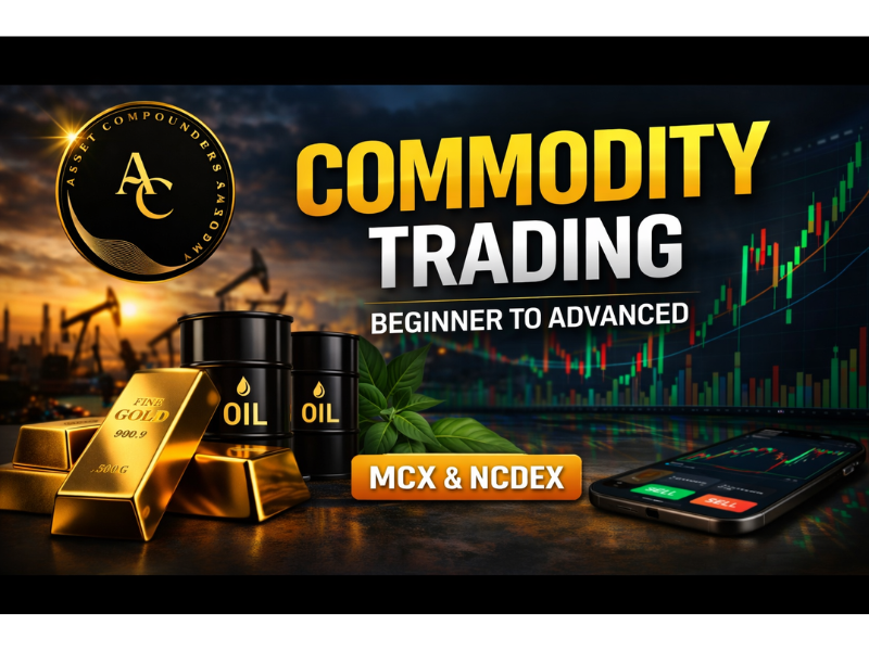 Commodity Trading Course (Beginner to Advanced)